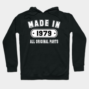 Made In 1979 All Original Parts Hoodie